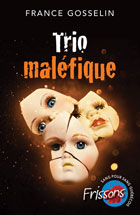Trio maléfique (Paperback)