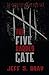 The Five Barred Gate