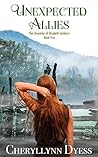 Unexpected Allies by Cheryllynn Dyess