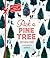 Pick a Pine Tree