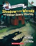 Shadow in the Woods and Other Scary Stories