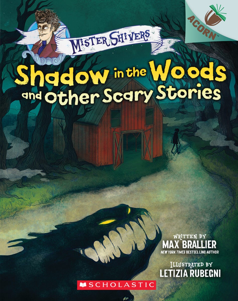 Shadow in the Woods and Other Scary Stories (Mister Shivers #2)