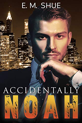 Accidentally Noah (Caine & Graco Saga, #1)