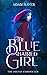 The Blue Haired Girl: The Z...