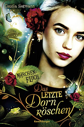 Das letzte Dornröschen (Märchenfluch, #1)