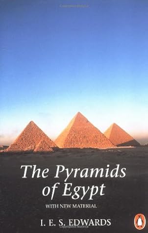 The Pyramids of Egypt (Penguin Archaeology)