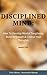 Disciplined Mind by Mark Fox