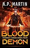 Blood Demon (Wizard's Creed #4)