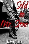 Sold to Mr. Stone