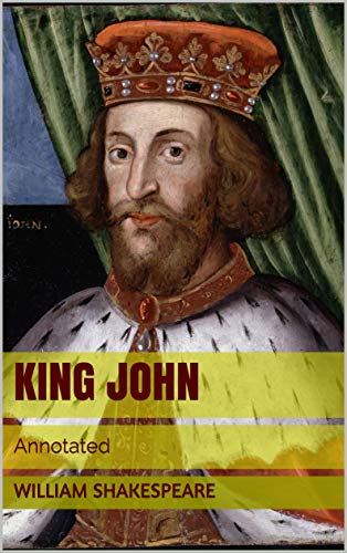 King John: Annotated