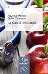 La santé publique...