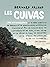Les Cuivas: Une ethnographie où il sera question de hamacs et de gentillesse, de Namoum, Colombe et Pic, de manguiers, de capybaras et de yopo, d’eau sèche ... (Mémoire des Amériques)