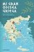 Mi gran odisea griega: Las aventuras de The Comma Queen