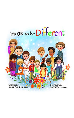 It's OK to be Different: A Children's Picture Book About Diversity and Kindness (Kindle Edition)