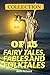 COLLECTION OF 15 FAIRY TALE...