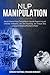 NLP Manipulation: How to In...