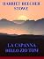 La capanna dello zio Tom by Harriet Beecher Stowe