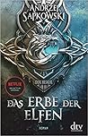 Das Erbe der Elfen by Andrzej Sapkowski