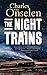 The Night Trains: Moving Mo...