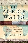 The Age of Walls:...
