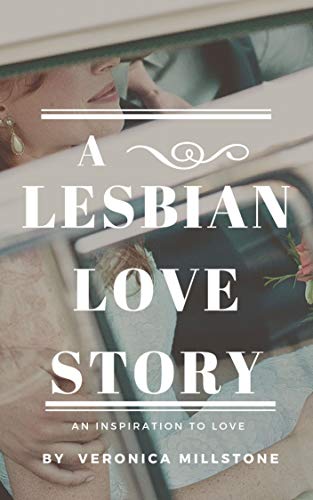 A Lesbian Love Story (Kindle Edition)