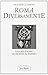 Roma altrimenti. Un ortodosso di fronte al papato
