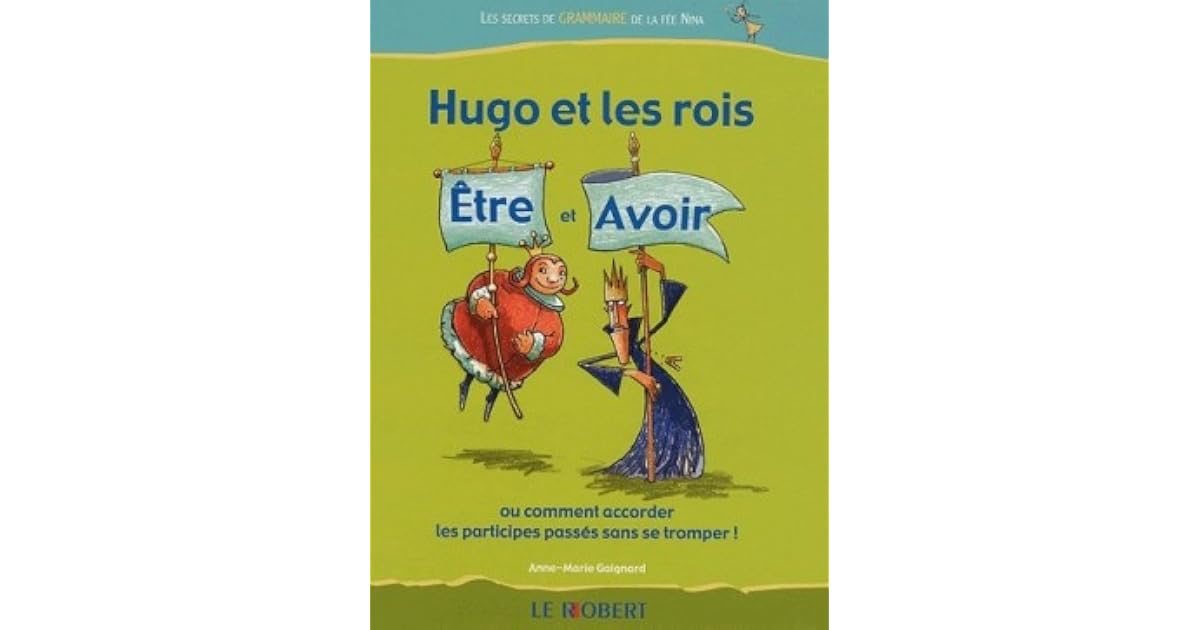 Hugo et les rois : comment accorder les participes passés sans se