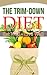 The Trim-Down Diet: Eat Wel...