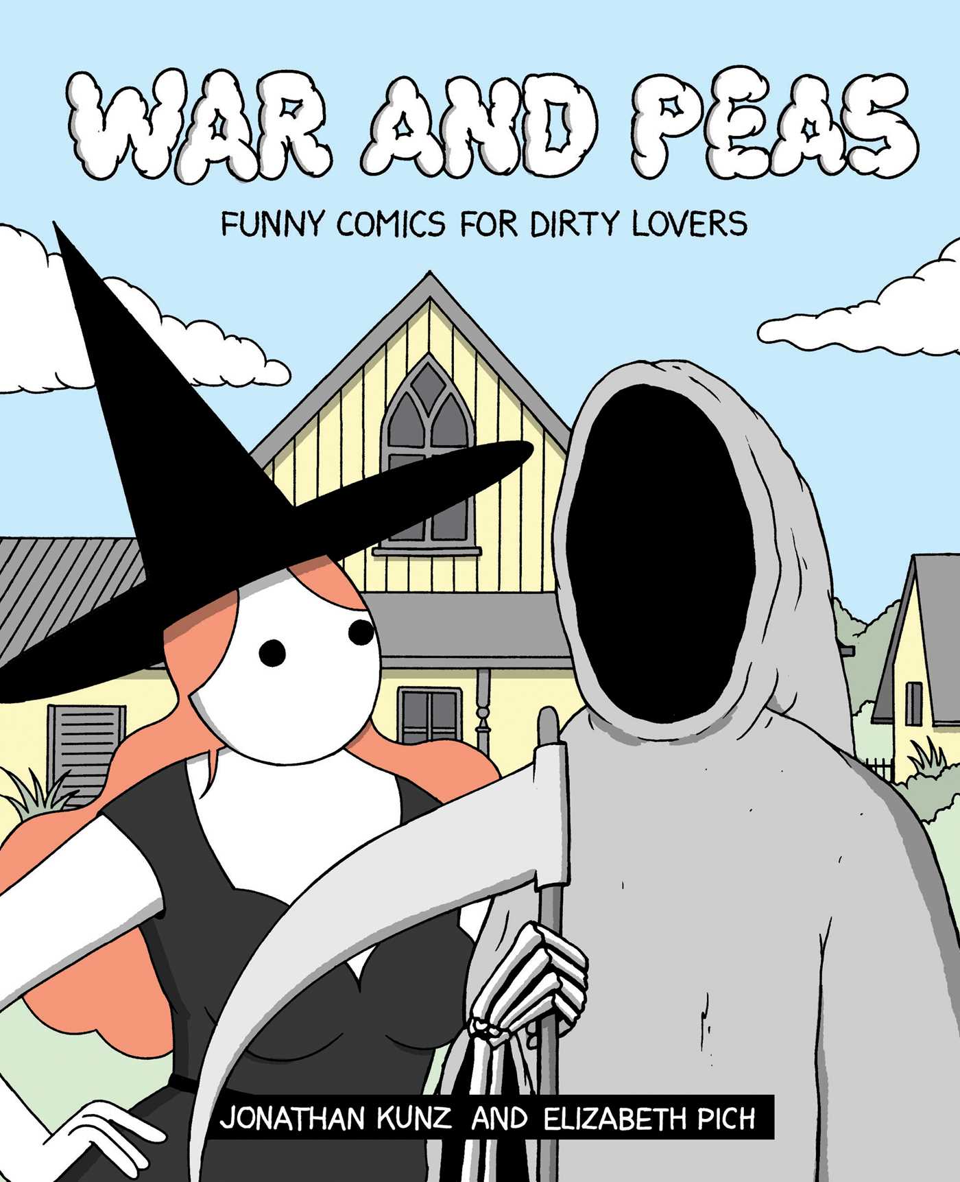 War and Peas: Funny Comics for Dirty Lovers (Paperback)