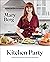 Kitchen Party: Effortless Recipes for Every Occasion