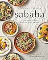 Sababa: Fresh, Sunny Flavors from My Israeli Kitchen