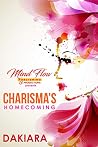 Charisma's Homecoming Charisma's Homecoming