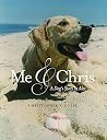 Me & Chris: A dog...