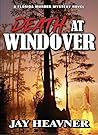 Death at Windover: A Florida Murder Mystery Series Novel Book cover for Death at Windover: A Florida Murder Mystery Series Novel