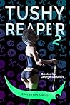 Tushy Reaper 2