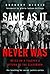Same as It Never Was: Notes on a Teacher’s Return to the Classroom (The Teaching for Social Justice Series)