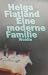 Eine moderne Familie by Helga Flatland Eine moderne Familie by Helga Flatland