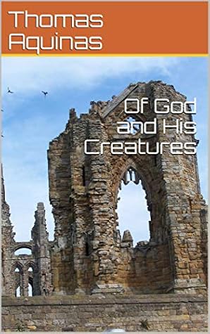 Of God and His Creatures