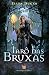 Tarô das Bruxas by Ellen Dugan Tarô das Bruxas by Ellen Dugan
