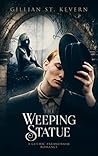 The Weeping Statue (Read by Candlelight, #7)