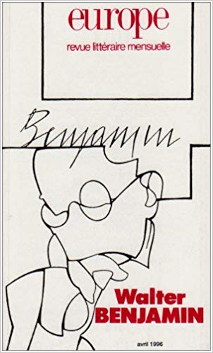 Walter Benjamin. Europe n°804, avril 1996 (Paperback)