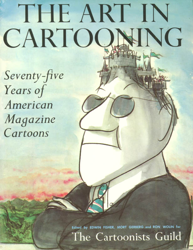 The Art in cartooning: Seventy-five years of American magazine cartoons