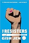 The Resisters by Gish Jen