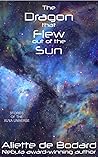 The Dragon that Flew out of the Sun