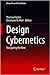 Design Cybernetics: Navigating the New