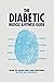 The Diabetic Muscle and Fitness Guide: How to Look, Feel and Perform Better as a Diabetic