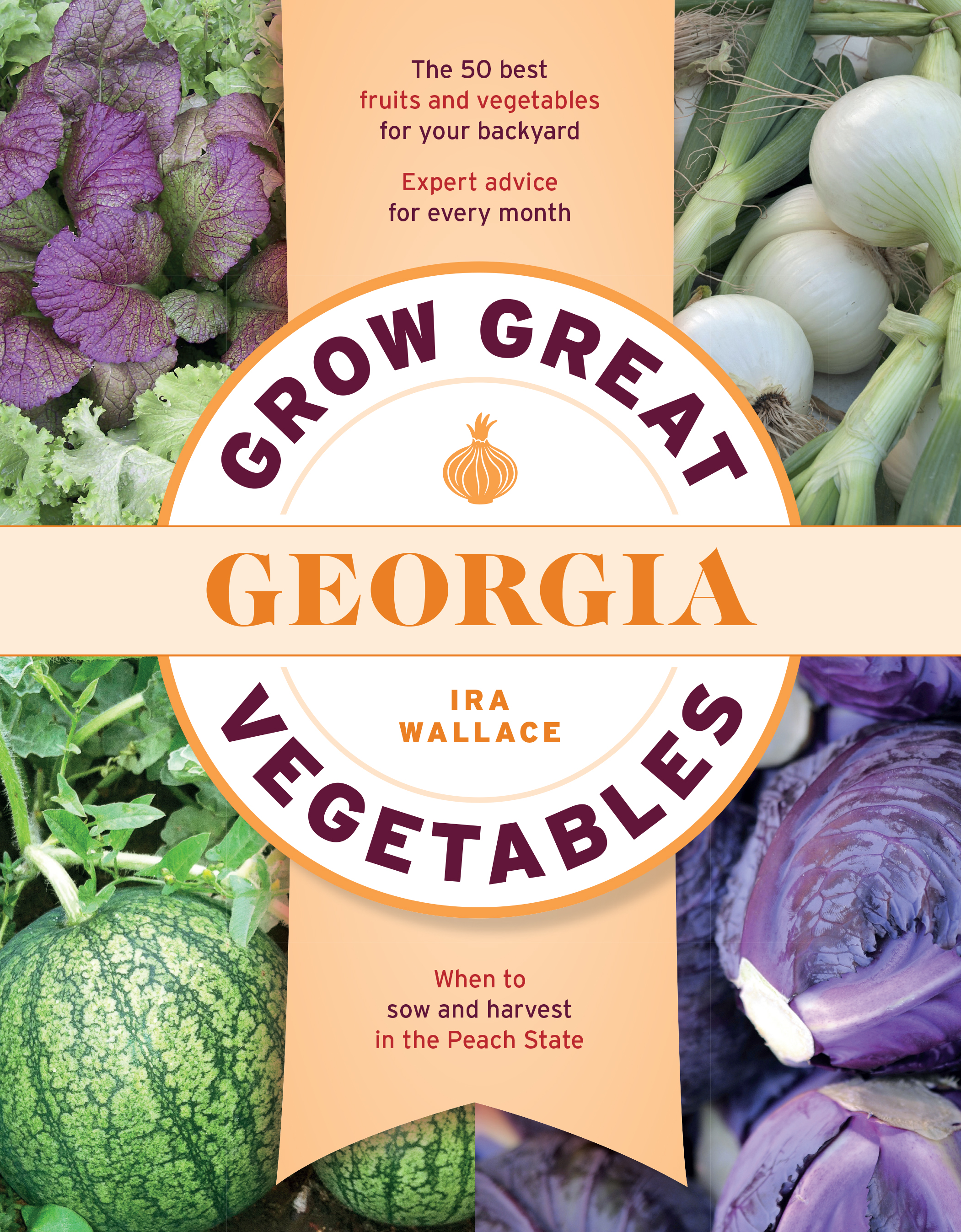 Grow Great Vegetables in Georgia (Paperback)