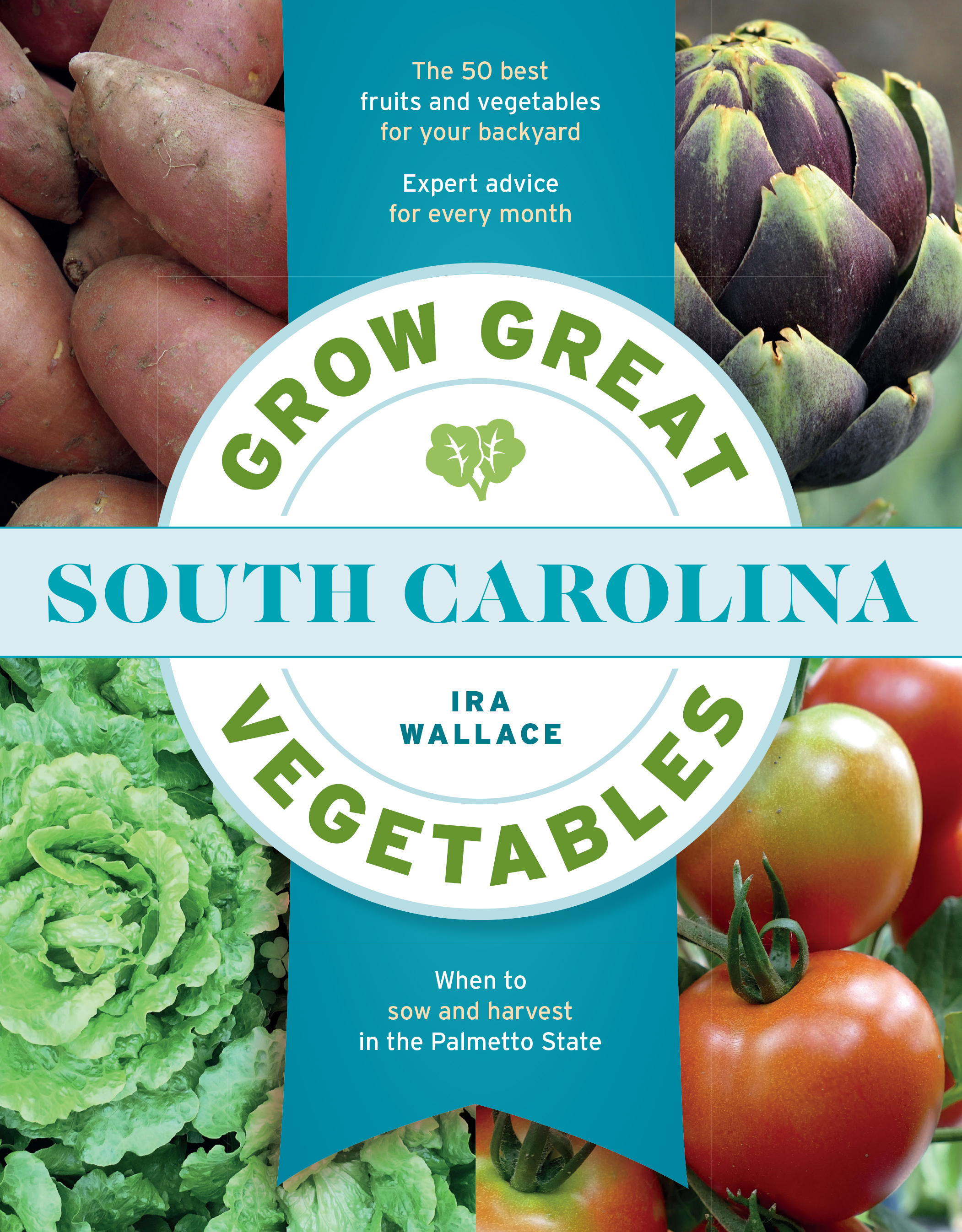 Grow Great Vegetables in South Carolina (Paperback)