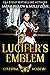 Lucifer's Emblem (Celestial Academy, #1)