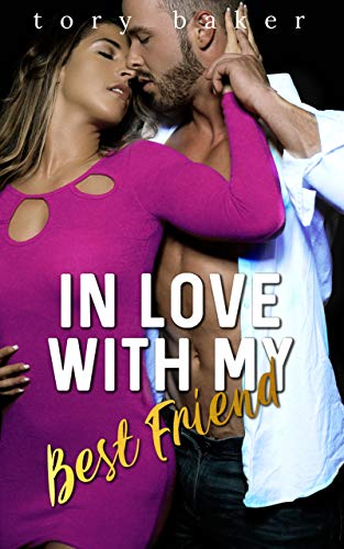 In Love With My Best Friend (Kindle Edition)